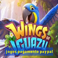 jogos pagamento paypal